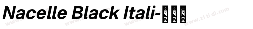 Nacelle Black Itali字体转换